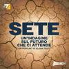 Sete - Un'indagine sul futuro che ci attende