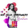 Sex, Tech and Spirituality