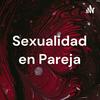 Sexualidad en Pareja