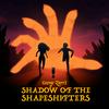 Shadow of the Shapeshifters