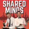 Shared Minds Podcast