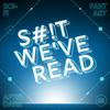 Shit We've Read