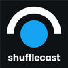 Shufflecast