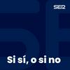 Si sí, o si no