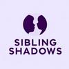 Sibling Shadows