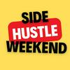 Side Hustle Weekend