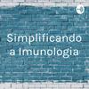 Simplificando a Imunologia