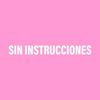 Sin Instrucciones