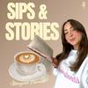 Sips &amp; Stories
