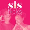 Sis Flicks Podcast