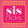 Sis Flicks Podcast
