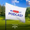 Sky Sports Golf Podcast