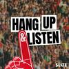 Hang Up and Listen