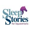 Sleep Stories for Equestrians