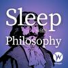 Sleep With Philosophy