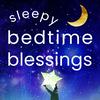Sleepy Bedtime Blessings