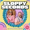 Sloppy Seconds with Big Dipper & Meatball