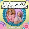 Sloppy Seconds with Big Dipper & Meatball