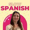 Slow Spanish with Miss Sol