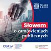 Słowem o zamówieniach publicznych