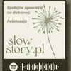 slowstory.pl - Opowieści na dobranoc