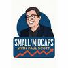 UK Small/Mid Caps with Paul Scott