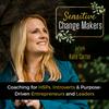 Sensitive Change Makers: Coaching for HSPs, Introverts & Purpose-Driven Entrepreneurs and Leaders