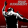 Snap Judgment