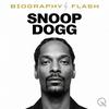 Snoop Dogg - Biography Flash
