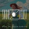 Snoozecast Presents: Anne of Green Gables