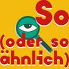 So (oder so ähnlich)