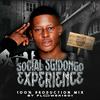Social Sgidongo Experience (100%Production Mix)