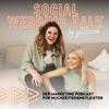 Social Wedding Talk - Der Marketing Podcast für Hochzeitsdienstleister
