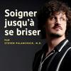 Soigner jusqu'à se briser