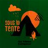 Sous la tente