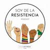 Soy de la Resistencia