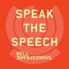 Speak The Speech by Bell Shakespeare