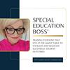 Special Education Boss® with Karen Mayer Cunningham