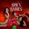 Spicy Babies