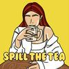Spill The Tea