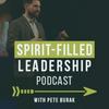 Spirit Filled Leadership Podcast