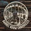 Barrel Room Chronicles