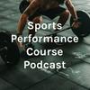 Sports Performance Course Podcast