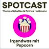 SPOTCAST Irgendwas mit Popcorn