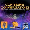 Continuing Conversations: Sci-Fi Storytelling & Star Trek Adventures
