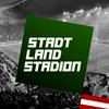 STADT LAND STADION - Österreichs Fußball im Querschnitt