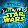 Star Wars Explained