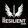 The Resilient Show