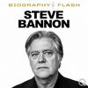 Steve Bannon - Biography Flash
