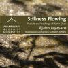 Stillness Flowing - Life and Teachings of Ajahn Chah - Readings and commentary by Ajahn Amaro